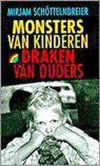 Monsters van kinderen, draken van ouders / Rainbow, Boeken, Verzenden, Gelezen, Mirjam Schöttelndreier