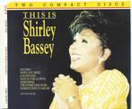 Shirley Bassey - This Is Shirley Bassey, Cd's en Dvd's, Verzenden, Gebruikt