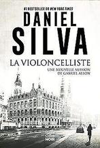 La violoncelliste  Silva, Daniel  Book, Boeken, Verzenden, Gelezen, Silva, Daniel