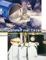 Fotograferen met Cézanne 9789068684681, Livres, Jean Leering, Jan van Toorn, Verzenden