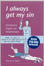 I Always Get My Sin 9789045302805, Boeken, Kunst en Cultuur | Beeldend, Gelezen, Maarten H. Rijkens, Verzenden