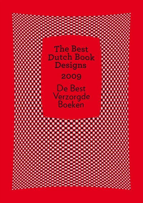The Best Dutch Book Designs 2009 De Best Verzorgde Boeken, Boeken, Kunst en Cultuur | Beeldend, Zo goed als nieuw, Verzenden