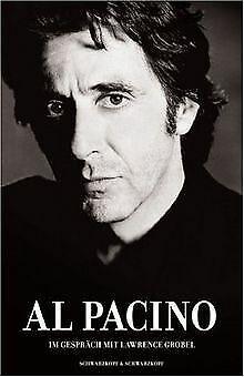 Al Pacino: Im Gespräch mit Lawrence Grobel  Pacino, A..., Livres, Livres Autre, Envoi