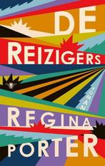 De reizigers 9789403158808 Regina Porter, Boeken, Verzenden, Zo goed als nieuw, Regina Porter