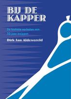boekje Bij de kapper. De leukste verhalen van 30 jaar, Boeken, Verzenden, Gelezen, Dirk Jan Aldewereld