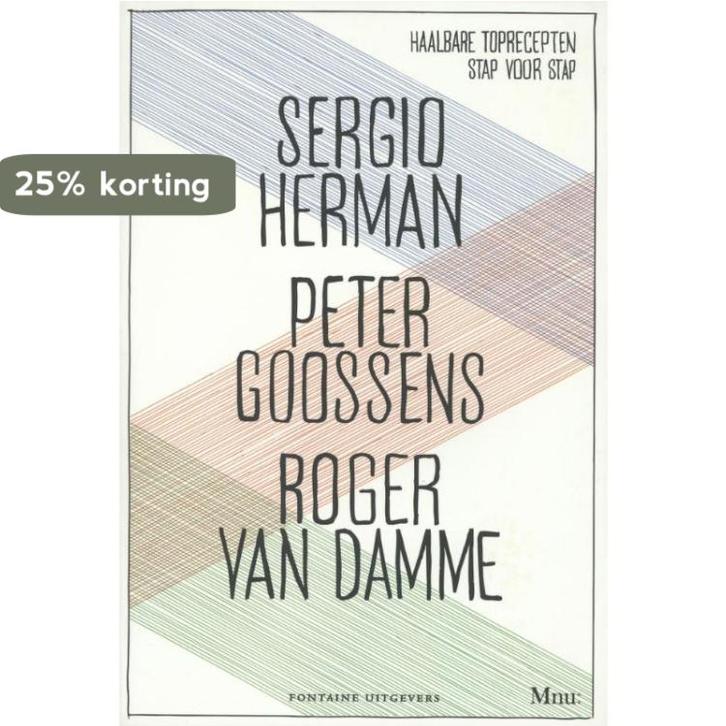 Sergio, Peter en Roger 9789059564251 Sergio Herman, Livres, Livres de cuisine, Envoi