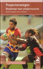 Projectstrategie: roadmap naar projectsucces 9789081234092, Livres, Verzenden, Ing. Luuk Ketel
