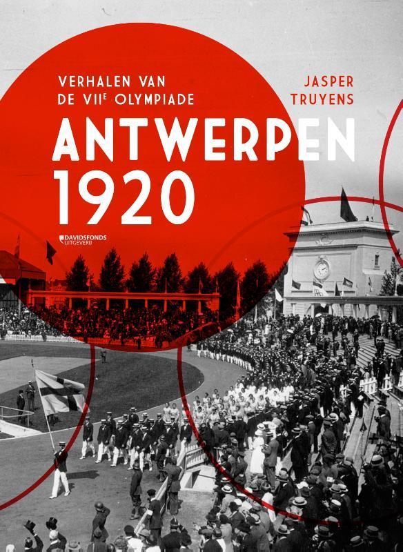 Antwerpen 1920 9789002269097 Jasper Truyens, Boeken, Geschiedenis | Stad en Regio, Zo goed als nieuw, Verzenden
