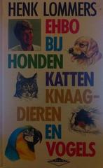 EHBO BIJ HONDEN, KATTEN, KNAAGDIEREN EN VOGELS 9789052660660, Boeken, Verzenden, Gelezen, H. Lommers