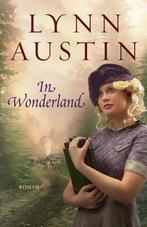 In Wonderland 9789029726573 Lynn Austin, Verzenden, Gelezen, Lynn Austin