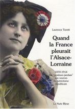 Quand la France pleurait lAlsace-Lorraine, Livres, Verzenden