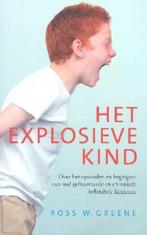 Het Explosieve Kind 9789057121951, Boeken, Psychologie, Zo goed als nieuw, Ross W. Greene, Verzenden
