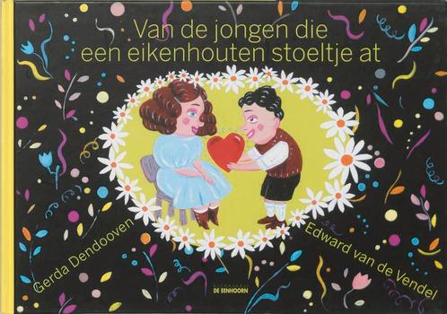 Van de jongen die een eikenhouten stoeltje at 9789058383211, Boeken, Kinderboeken | Kleuters, Zo goed als nieuw, Verzenden