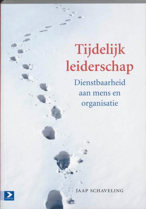 Tijdelijk leiderschap 9789052616551 J. Schaveling, Boeken, Economie, Management en Marketing, Zo goed als nieuw, Verzenden