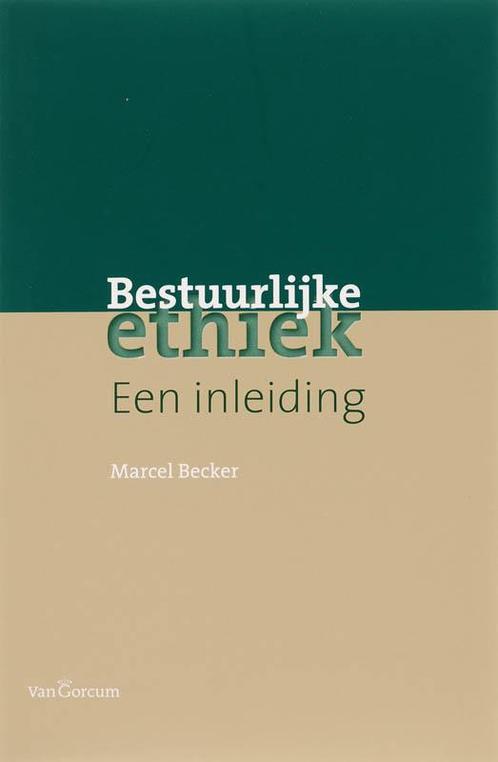 Bestuurlijke ethiek 9789023243649 Maurice Becker, Boeken, Filosofie, Gelezen, Verzenden
