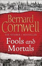 Fools and Mortals 9780007504114 Bernard Cornwell, Boeken, Verzenden, Gelezen, Bernard Cornwell