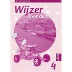 Wijzer door de Tijd versie 1 praktijkboek groep 4, Boeken, Verzenden, Nieuw