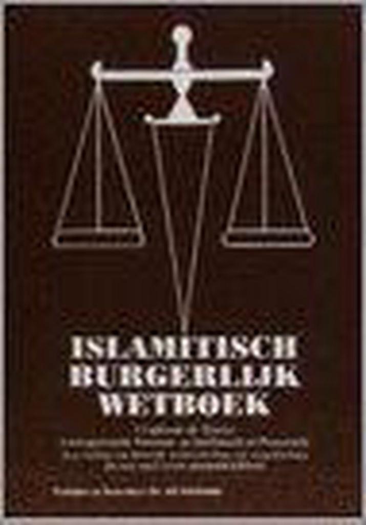Islamitisch Burgerlijk Wetboek 9789080136380, Boeken, Literatuur, Gelezen, Verzenden