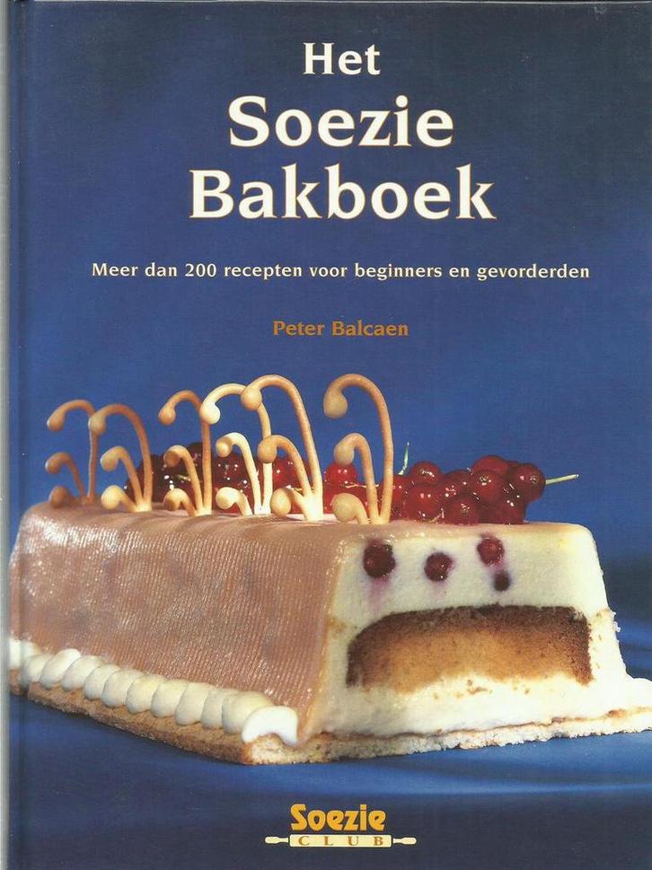 Soezie Bakboek 9789054664024 P. Balcaen, Boeken, Kookboeken, Gelezen, Verzenden