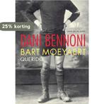 Dani Bennoni 9789045101453 Bart Moeyaert, Boeken, Verzenden, Gelezen, Bart Moeyaert