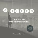 Ballen 9789090311234, Boeken, Hobby en Vrije tijd, Roel van Beveren, Zo goed als nieuw, Verzenden