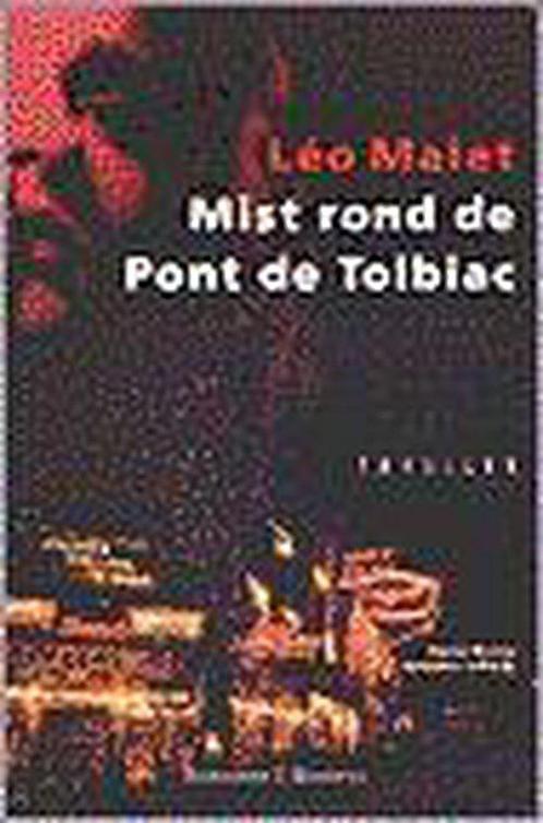 Mist rond de Pont de Tolbiac 9789056720193, Livres, Thrillers, Envoi