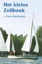 Het kleine zeilboek 9789024006694, Livres, Livres de sport, J. Peter Hoefnagels, N.v.t., Verzenden