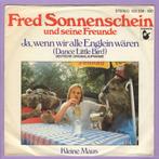 Fred Sonnenschein Und Seine Freunde – Ja, Wenn Wir Alle Engl, Ophalen of Verzenden