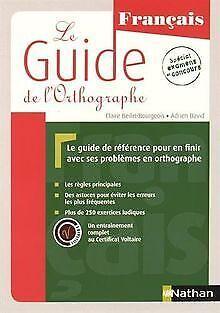 Le Guide de lorthographe  Beilin-Bourgeois, Cla...  Book, Livres, Livres Autre, Envoi