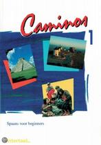 Caminos (oude editie) 1 9789054510659, Boeken, Schoolboeken, Verzenden, Zo goed als nieuw