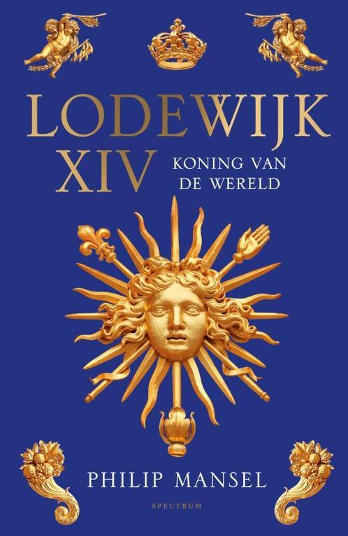 Lodewijk XIV 9789000370474 Philip Mansel, Boeken, Overige Boeken, Gelezen, Verzenden