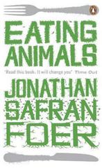 Eating Animals 9780241950838, Boeken, Jonathan Safran Foer, Jonathan Safran Foer, Zo goed als nieuw, Verzenden