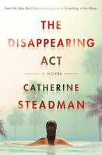 The Disappearing Act 9780593158036, Gelezen, Catherine Steadman, Verzenden