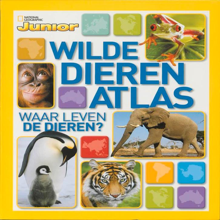 Wilde dieren Atlas / National Geographic 9789048809523, Boeken, Woordenboeken, Gelezen, Verzenden