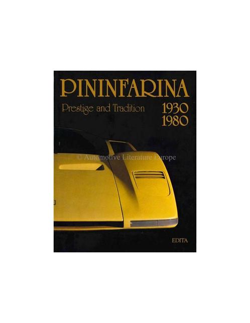 PININFARINA, PRESTIGE AND TRADITION 1930 - 1980, Boeken, Auto's | Boeken