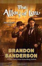 Mistborn 04. Alloy of Law  Brandon Sanderson  Book, Brandon Sanderson, Verzenden