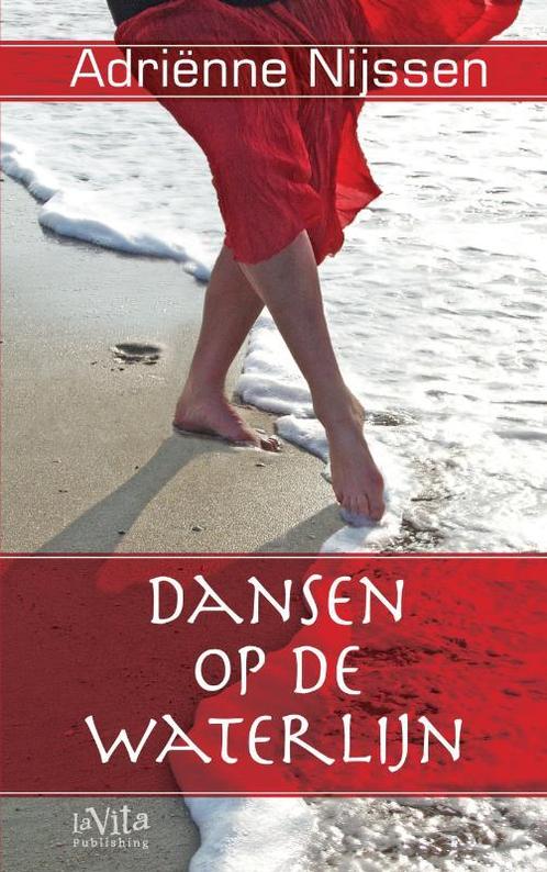 Dansen op de waterlijn 9789080872226 Adriënne Nijssen, Boeken, Romans, Zo goed als nieuw, Verzenden