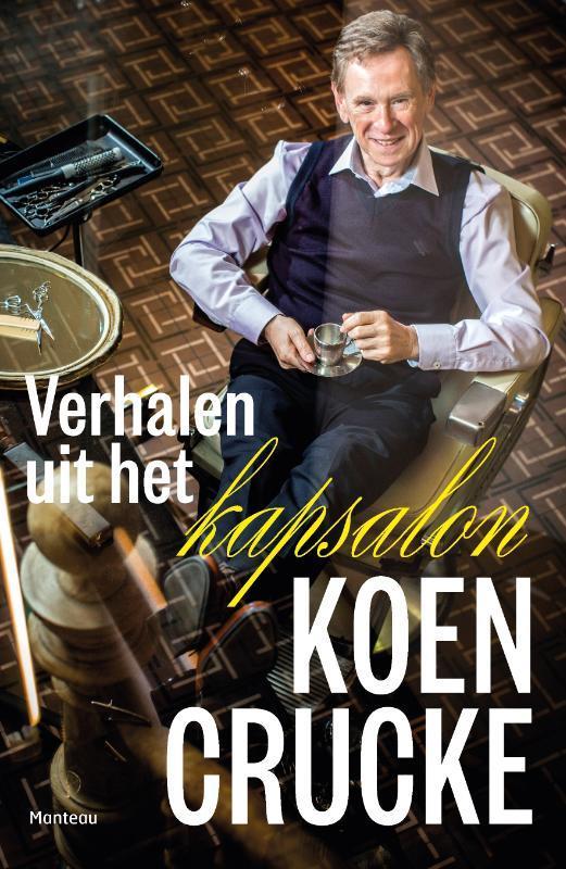 Verhalen uit het kapsalon 9789022334300 Koen Crucke, Boeken, Hobby en Vrije tijd, Zo goed als nieuw, Verzenden
