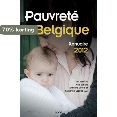 Pauvrete En Belgique / 2012 9789033488481 Jan Vranken, Boeken, Politiek en Maatschappij, Zo goed als nieuw, Verzenden