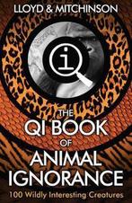 QI The Book Of Animal Ignorance 9780571323890 John Lloyd, Verzenden, Gelezen, John Lloyd