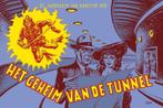 De avonturen van Kapitein Rob 9: Het geheim van de tunnel /, Boeken, Verzenden, Gelezen, Pieter Kuhn