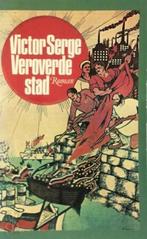 Veroverde stad 9789029007788 Serge, Boeken, Verzenden, Gelezen, Serge