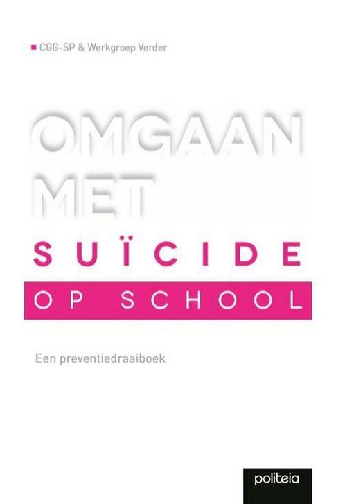 Omgaan met  -   Omgaan met suïcide op school 9782509024350, Boeken, Overige Boeken, Zo goed als nieuw, Verzenden