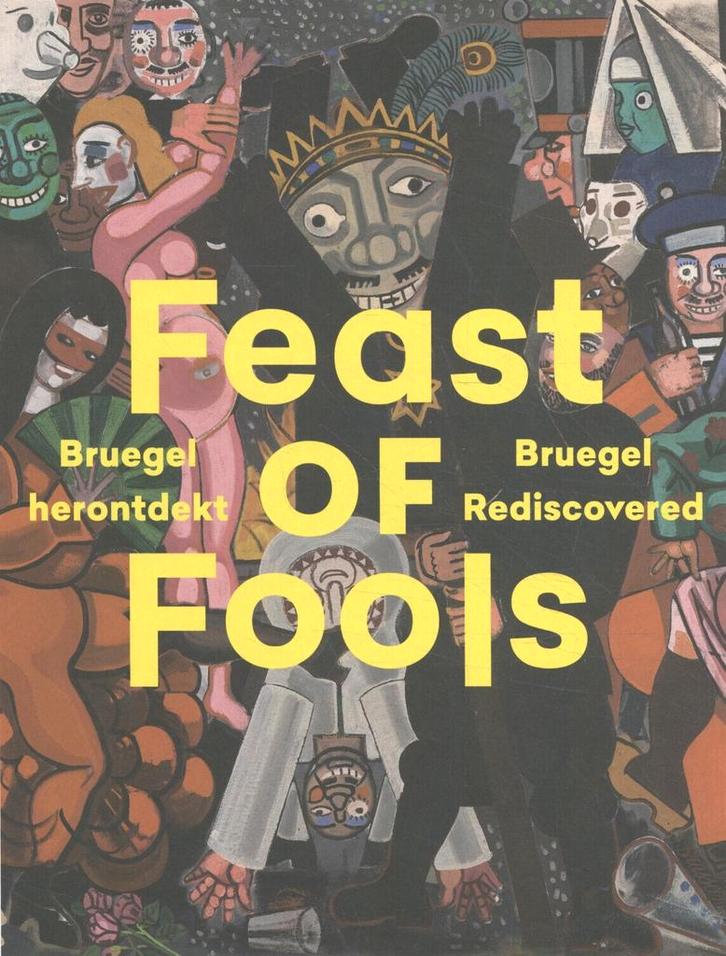 Feast of fools 9789461615206 Leen Huet, Boeken, Kunst en Cultuur | Beeldend, Zo goed als nieuw, Verzenden