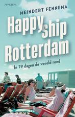 Happy ship Rotterdam (9789044651423, Meindert Fennema), Verzenden, Nieuw