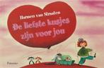 De liefste kusjes zijn voor jou 9789049921781, Boeken, Verzenden, Gelezen, Harmen van Straaten
