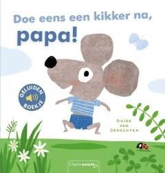 Geluidenboekjes - Doe eens een kikker na, papa!, Antiek en Kunst, Antiek | Boeken en Manuscripten, Verzenden