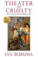 Theater Of Cruelty 9781590177778 Ian Buruma, Verzenden, Zo goed als nieuw, Ian Buruma