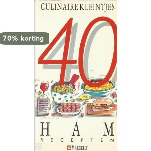 40 hamrecepten 9789065904751 Culinaire Kleintjes, Boeken, Kookboeken, Gelezen, Verzenden