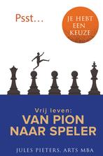 Psst … je hebt een keuze 9789083417035 Jules Pieters, Boeken, Schoolboeken, Verzenden, Zo goed als nieuw, Jules Pieters